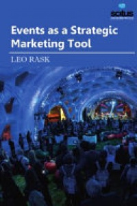 Leo Rask - Events as a Strategic Marketing Tool