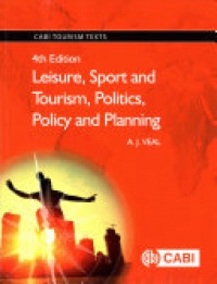 A.J. Veal - Leisure, Sport and Tourism, Politics, Policy and Planning