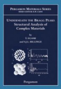 Egami T. - Underneath the Bragg Peaks: Structural Analysis of Complex Materials