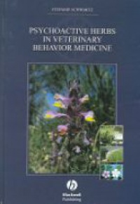 Schwartz S. - Psychoactive Herbs in Veterinary Behavior Medicine
