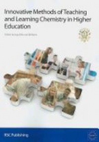 Ingo Eilks,Bill Byers - Innovative Methods of Teaching and Learning Chemistry in Higher Education