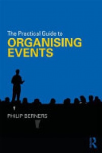 BERNERS - The Practical Guide to Organising Events