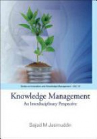 Jasimuddin Sajjad M - Knowledge Management: An Interdisciplinary Perspective