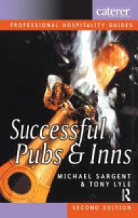 Michael Sargent, Tony Lyle - Successful Pubs and Inns