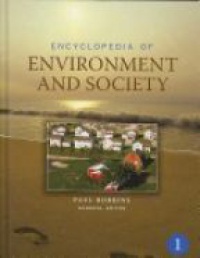 Paul Robbins - Encyclopedia of Environment and Society, 5 Volume Set