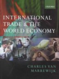 Marrewijk Ch. - International Trade & The World Economy