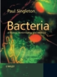 Singleton, P. - Bacteria in Biology, Biotechnology and Medicine 6th ed.