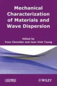 Yvon Chevalier - Mechanical Characterization of Materials and Wave Dispersion