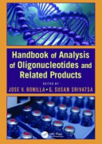 Jose V. Bonilla, G. Susan Srivatsa - Handbook of Analysis of Oligonucleotides and Related Products