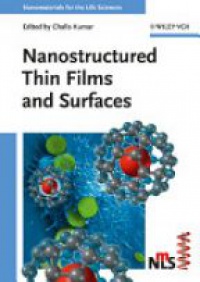 Challa S. S. R. Kumar - Nanostructured Thin Film and Surfaces