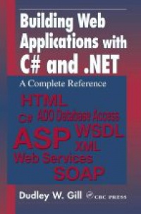 Gill D. W. - Building Web Applications with C++ and .Net