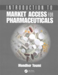 Mondher Toumi - Introduction to Market Access for Pharmaceuticals