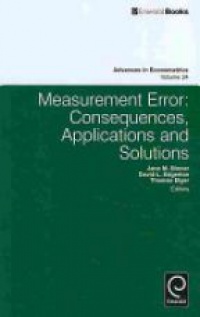 Jane M. Binner - Measurement Error: Consequences, Applications and Solutions