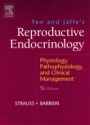 Yen and Jeffe´s Reproductive Endocrinology Physiology, Pathophysiology, and Clinical Management, 5 th ed.