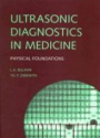 Ultrasonic Diagnostics in Medicine: Physical Foundations