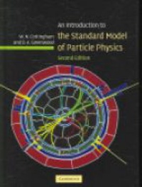 Cottingham, W.N. - An Introduction to the Standard Model of Particle Physics