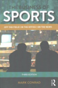 CONRAD - The Business of Sports: Off the Field, in the Office, on the News