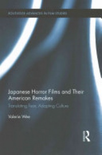 Valerie Wee - Japanese Horror Films and their American Remakes