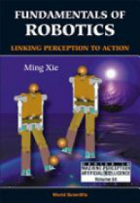 Xie M. - Fundamentals of Robotics