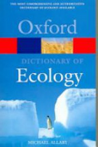 Allaby - Dictionary of Ecology