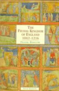 Barlow F. - The Feudal Kingdom of England, 1042-1216, 5th Edition