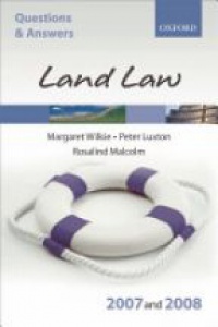 Margaret Wilkie, Rosalind Malcolm, Peter Luxton - Land Law 2007-2008