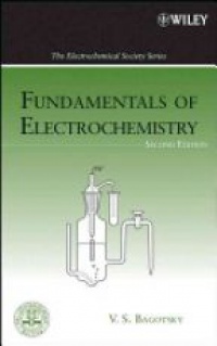 Bagotsky V.S. - Fundamentals of Electrochemistry