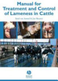 Van Amstel S. - Manual for Treatment and Control of Lameness in Cattle