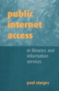 Sturges P. - Public Internet Acesss, In Libraries and Information Services