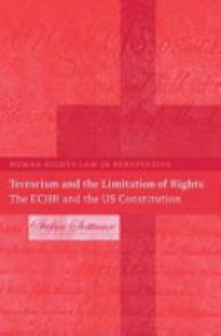 Sottiaux S. - Terrorism and the Limitation of Rights