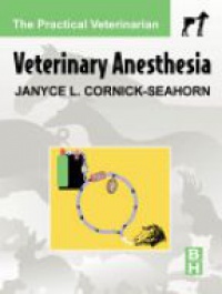Cornick-Seahorn J.L. - Veterinary Anesthesia