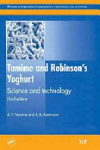 A.Y. Tamime,A. Y. Tamine,R K Robinson,R.K. Robinson - Tamime and Robinson's Yoghurt Science and Technology