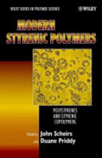 Scheirs J. - Modern Styrenic Polymers: Polystyrenes and Styrenic Copolymers