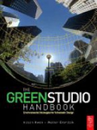 Kwok A. - The Green Studio Handbook