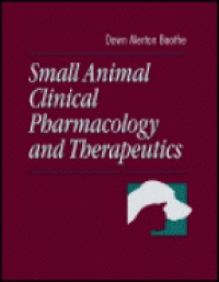 Boothe D.M. - Small Animal Clinical Pharmacology and Therapeutics