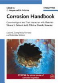 Kreysa G. - Corrosion Handbook: Carbonic Acid, Chlorine Dioxide, Seawater