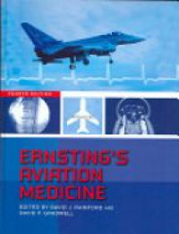 David Gradwell,David J Rainford - Ernsting's Aviation Medicine