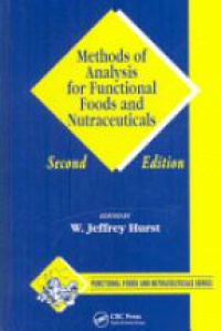 Hurst W. - Methods of Analysis for Functional Foods and Nutraceuticals