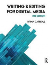 Brian Carroll - Writing and Editing for Digital Media