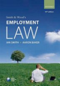 Smith I. - Smith & Wood's Employment Law, 10e