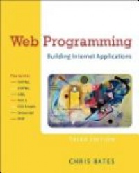 Bates Ch. - Web Programming: Building Internet Applications