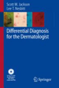 Scott M. Jackson - Differential Diagnosis for the Dermatologist