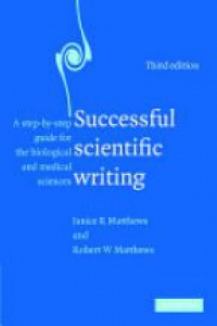 Matthews J. - Successful Scientific Writing