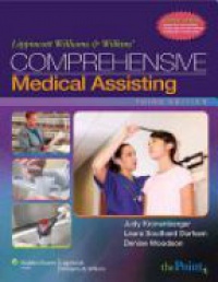 Kronenberger - Lippincott Williams and Wilkins' Comprehensive Medical Assisting
