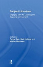 Subject Librarians: Engaging with the Learning and Teaching Environment