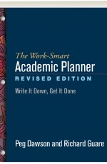 The Work-Smart Academic Planner, Revised Edition: Write It Down, Get It Done