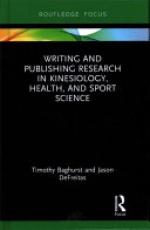 Writing and Publishing Research in Kinesiology, Health, and Sport Science