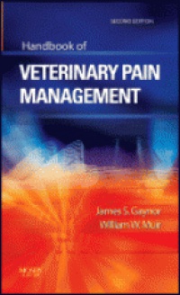 Gaynor J.S. - Handbook of Veterinary Pain Management