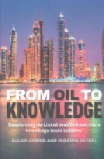 From Oil to Knowledge: Transforming the United Arab Emirates into a Knowledge-Based Economy