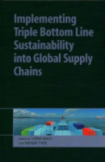 Implementing Triple Bottom Line Sustainability into Global Supply Chains